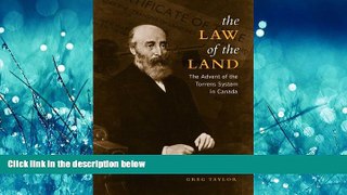READ book  Law of the Land: The Advent of the Torrens System in Canada (Osgoode Society for