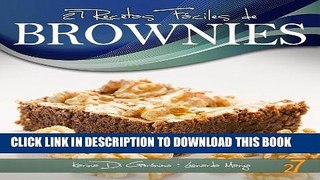 [PDF] 27 Recetas FÃ¡ciles de Brownies (Recetas de Cocina Faciles: Cupcakes   Brownies) (Spanish