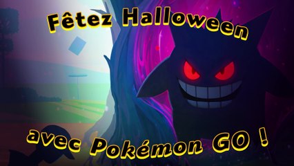 Pokémon GO - Halloween approche !