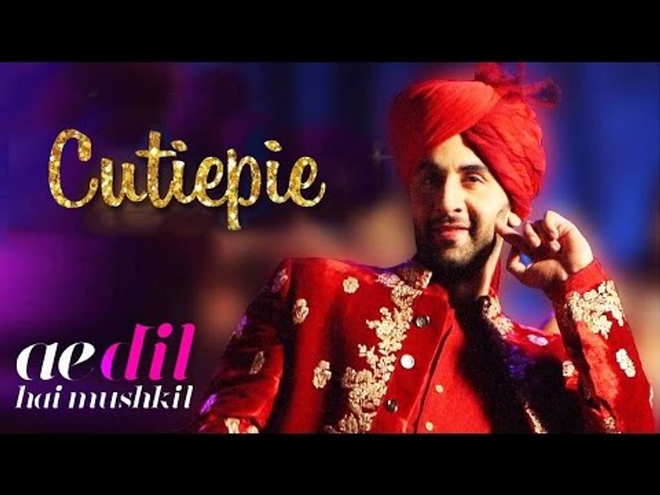 Cutiepie - Ae Dil Hai Mushkil | Karan Johar | Ranbir | Anushka | Pritam