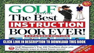 [New] Ebook Golf The Best Instruction Book Ever! Expanded Edition Free Online