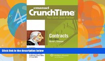 Big Deals  CrunchTime: Contracts, Fifth Edition  Full Ebooks Best Seller