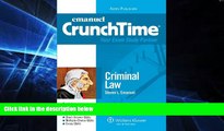 Must Have  CrunchTime: Criminal Law  READ Ebook Online Audiobook