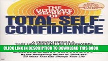 [EBOOK] DOWNLOAD The Ultimate Secrets of Total Self-Confidence READ NOW