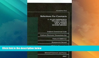 Big Deals  Selections For Contracts 2007 Edition: Statutes, Restatements 2d, Forms  Full Read Most