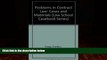Big Deals  Problems in Contract Law: Cases and Materials (Law School Casebook Series)  Best Seller