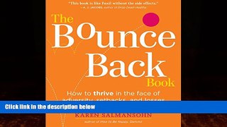 EBOOK ONLINE  The Bounce Back Book: How to Thrive in the Face of Adversity, Setbacks, and Losses