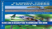 [New] Ebook Florida Trees   Wildflowers: A Folding Pocket Guide to Familiar Species (Pocket