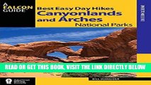 [Read] Ebook Best Easy Day Hikes Canyonlands and Arches National Parks (Best Easy Day Hikes