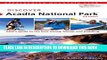 [New] Ebook Discover Acadia National Park: AMC s Guide To The Best Hiking, Biking, And Paddling