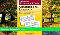 Big Deals  Law in a Flash Cards: Constitutional Law I  Full Ebooks Most Wanted
