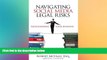 READ FULL  Navigating Social Media Legal Risks: Safeguarding Your Business (Que Biz-Tech)  Premium