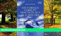 Big Deals  The Foreign Corrupt Practices Act in a New Era  Best Seller Books Most Wanted