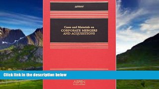 Books to Read  Cases and Materials on Corporate Mergers and Acquisitions (Casebook Series)  Best
