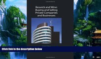 Big Deals  Beswick and Wine: Buying and Selling Private Companies and Businesses: Eighth Edition