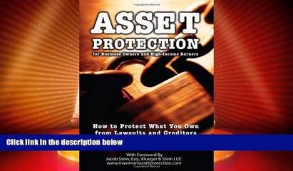 Big Deals  Asset Protection for Business Owners and High-Income Earners: How to Protect What You