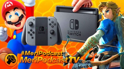 MeriPodcast TV 10x07 - Especial Nintendo Switch