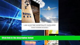 READ FULL  Law and the Hospitality Industry  READ Ebook Full Ebook