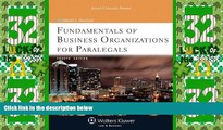 Big Deals  Fundamentals of Business Organizations for Paralegals, Fourth Edition (Aspen College)