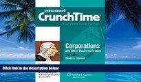 Big Deals  CrunchTime: Corporations and Other Business Entities, Fifth Edition  Best Seller Books