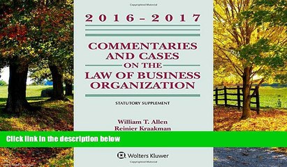 Books to Read  Commentaries and Cases on the Law of Business Organization 2016-2017 Statutory