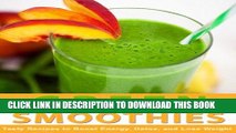 [Ebook] Green Smoothies: Tasty Recipes to Boost Energy, Detox, and Lose Weight. (The Vibrant