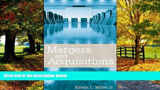 Big Deals  Mergers and Acquisitions: A Step-by-Step Legal and Practical Guide  Full Ebooks Best