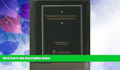 Big Deals  Corporate Governance: Cases and Materials  Full Read Most Wanted