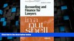 Big Deals  Accounting and Finance for Lawyers in a Nutshell, 4th Edition (In a Nutshell (West