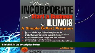 Books to Read  How to Incorporate and Start Business in Illinois: A Simple 9 Part Program (How to