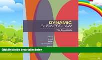 Books to Read  Dynamic Business Law: The Essentials  Best Seller Books Most Wanted