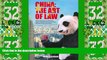 Must Have PDF  China: The Art of Law: Chronicling Deals, Disasters, Greed, Stupidity, and