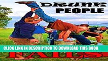 [PDF] Memes: Hilarious Drunk People Fails   Victories: See what happens when you drink one too