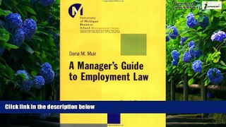 Big Deals  A Manager s Guide to Employment Law: How to Protect Your Company and Yourself  Full