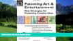 Books to Read  Patenting Art   Entertainment: New Strategies for Protecting Creative Ideas  Full