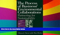 Must Have  The Process of Business/Environmental Collaborations: Partnering for Sustainability