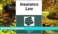 READ FULL  Insurance Law in a Nutshell (In a Nutshell (West Publishing)) (Nutshell Series)
