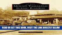 [READ] EBOOK Mount Tamalpais Scenic Railway, CA (IOR) (Images of Rail) BEST COLLECTION