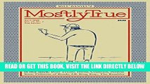 [READ] EBOOK Mostly True: The West s Most Popular Hobo Graffiti Magazine (Real World) BEST
