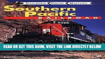 [READ] EBOOK Southern Pacific Railroad (Railroad Color History) ONLINE COLLECTION