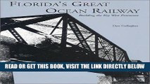 [READ] EBOOK Florida s Great Ocean Railway BEST COLLECTION