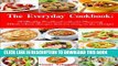 [Ebook] The Everyday Cookbook: A Healthy Cookbook with 130 Amazing Whole Food Recipes That are