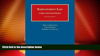 Big Deals  Employment Law Cases and Materials (University Casebook Series)  Full Read Best Seller
