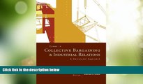 Big Deals  Cases in Collective Bargaining   Industrial Relations  Full Read Best Seller