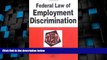 Big Deals  Federal Law of Employment Discrimination in a Nutshell (Nutshell Series)  Best Seller
