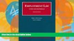 Big Deals  Employment Law, Cases and Materials, 6th Edition, 2007 Statutory Supplement (University