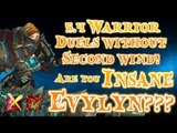 Evylyn - Second wind OP!! Duels without second wind! i'm NOT afraid!! wow mop 5.4 warrior duels pvp