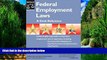 Big Deals  Federal Employment Laws: A Desk Reference  Best Seller Books Most Wanted