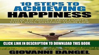 [PDF] 10 Steps to Achieving Happiness Popular Online