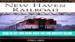 [READ] EBOOK New Haven Railroad (Railroad Color History) BEST COLLECTION